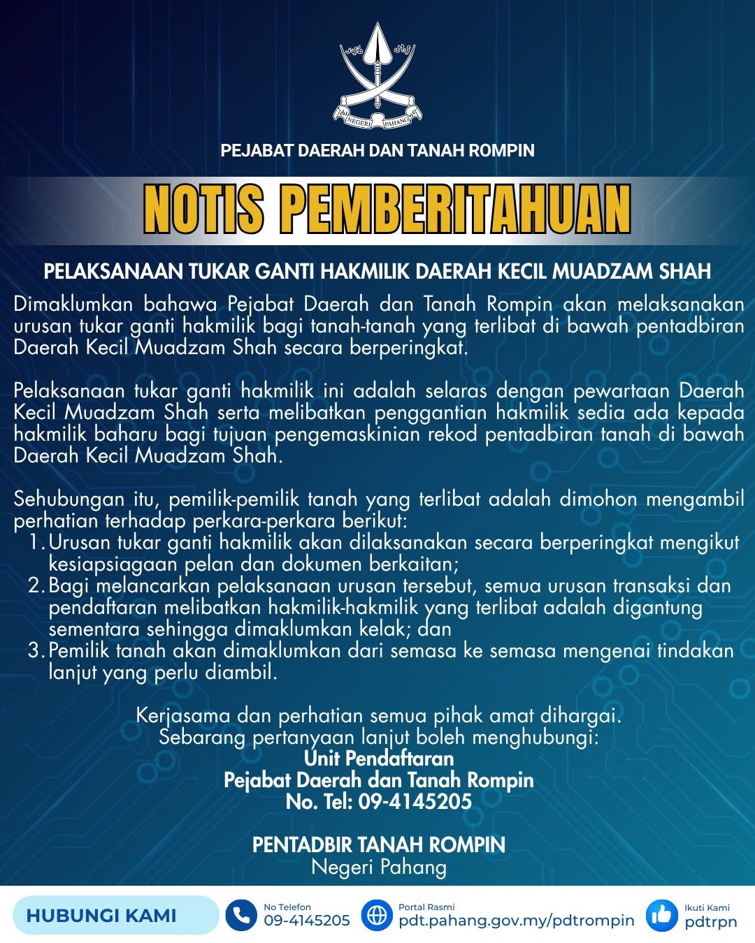 PELAKSANAAN TUKAR GANTI HAKMILIK DAERAH KECIL MUADZAM SHAH